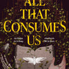 All That Consumes Us by Erica Waters | Book Review