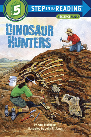 Dinosaur Hunters | Step into Reading Step 5
