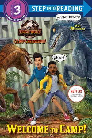 Welcome to Camp! (Jurassic World: Camp Cretaceous) | Step into Reading Step 3