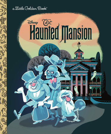 The Haunted Mansion (Disney Classic) | Little Golden Book