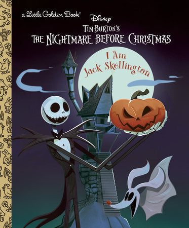 I Am Jack Skellington (Tim Burton's The Nightmare Before Christmas) | Little Golden Book