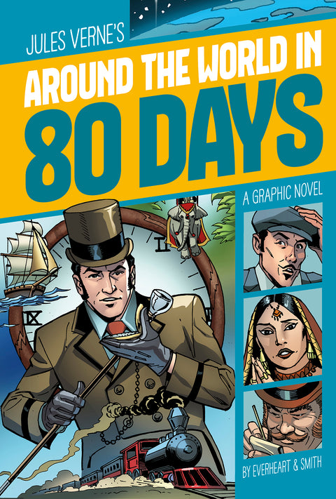 Around the World in 80 Days (A Graphic Novel)
