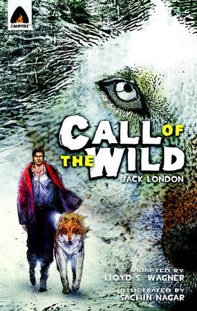 The Call of the Wild The Graphic Novel