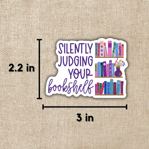 Silently Judging Your Bookshelf Vinyl Sticker