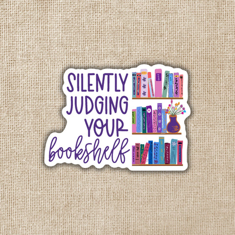 Silently Judging Your Bookshelf Vinyl Sticker