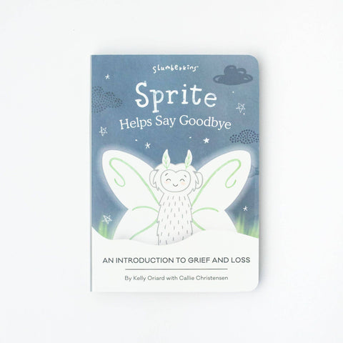 Sprite Help's Say Goodbye: An Introduction to Grief and Loss