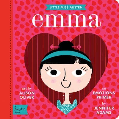 Emma: A BabyLit Emotions Primer
