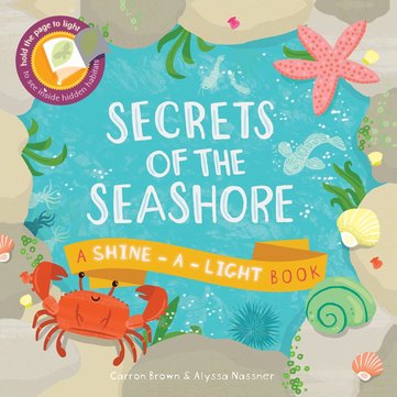 Secrets of the Seashore - Shine-a-Light