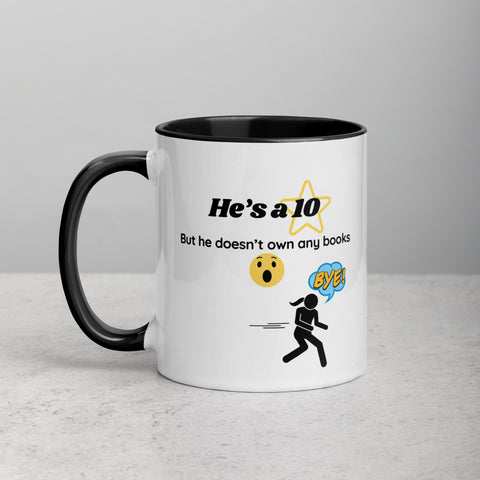 He's a 10, But Gotta Run | Mug with Color Details