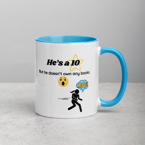 He's a 10, But Gotta Run | Mug with Color Details