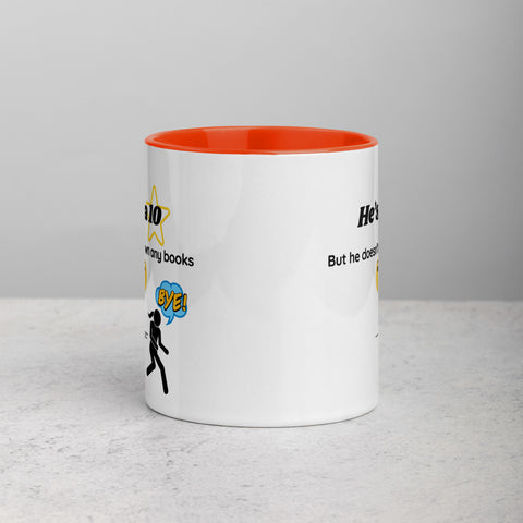 He's a 10, But Gotta Run | Mug with Color Details