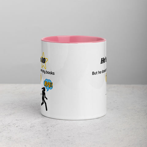 He's a 10, But Gotta Run | Mug with Color Details