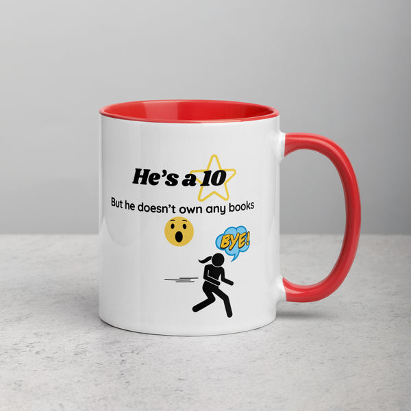 He's a 10, But Gotta Run | Mug with Color Details